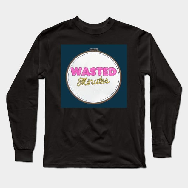 Wasted Minutes Podcast Art: Needlepoint Long Sleeve T-Shirt by Lsutton4